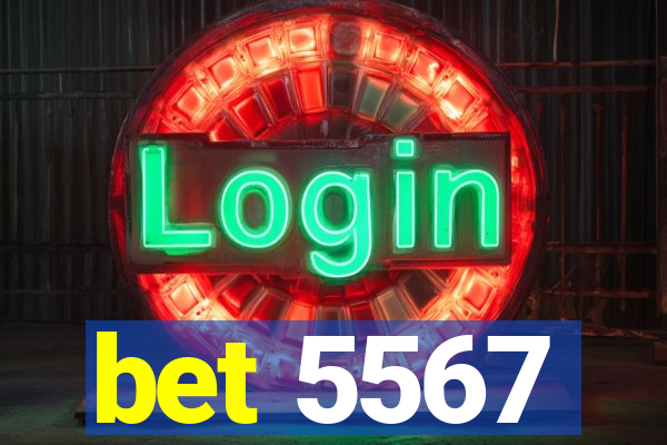 bet 5567